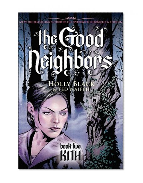 Book Cover The Good Neighbors #2: Kith