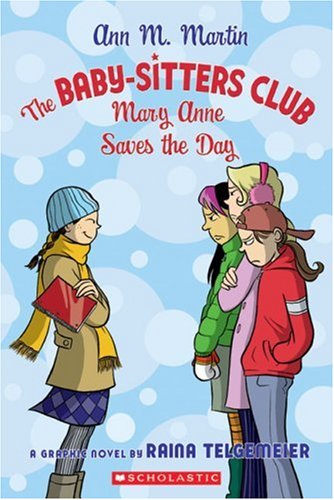 Book Cover The Baby-Sitters Club: Mary Anne Saves The Day (BSC Graphix)