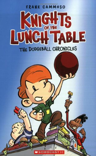 Book Cover Knights of the Lunch Table: No. 1 (The Dodgeball Chronicles)