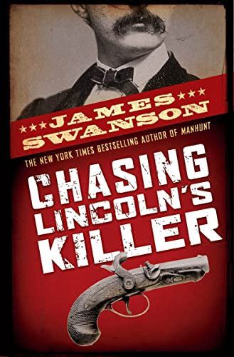 Book Cover Chasing Lincoln's Killer