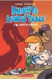 The Dragon Players (The Knights of the Lunch Table #2)