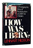 How was I born?: A story in pictures