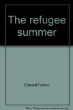 The Refugee Summer
