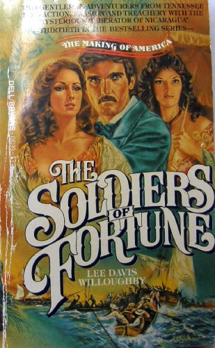Making Of America 30 Soldiers Of Fortune