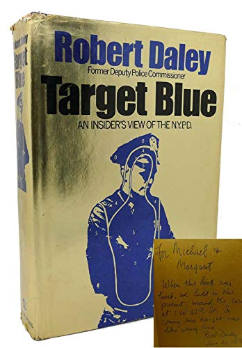 Target Blue: An Insider's View of the N.Y.P.D.