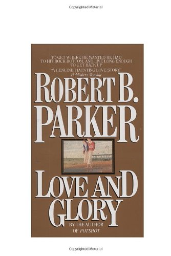 Love and Glory