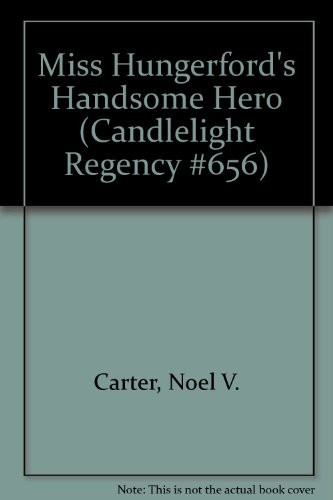 Miss Hungerford's Handsome Hero