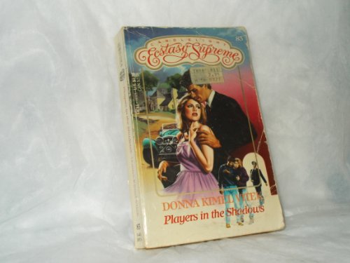 Players in the Shadow (Candlelight Ecstasy Supreme No 83)