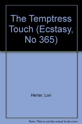 The Temptress Touch (Ecstasy, No 365)