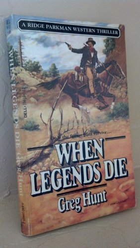 When Legends Die