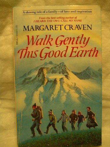 Walk Gently This Good Earth
