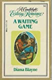A Waiting Game