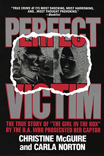 Book Cover Perfect Victim: The True Story of the Girl in the Box