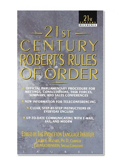 21st Century Robert's Rules of Order (21st Century Reference)