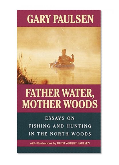Book Cover Father Water, Mother Woods (Laurel-Leaf Books)