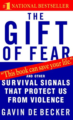 Book Cover The Gift of Fear: And Other Survival Signals That Protect Us from Violence