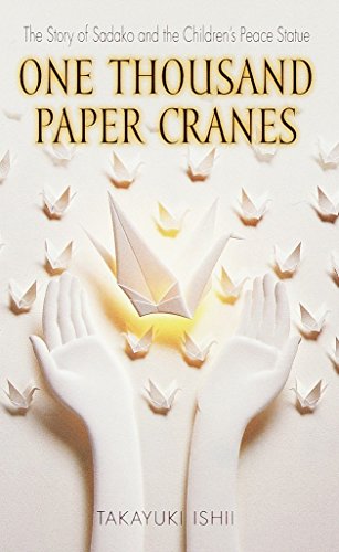 Book Cover One Thousand Paper Cranes: The Story of Sadako and the Children's Peace Statue