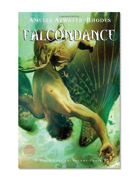 Book Cover Falcondance: The Kiesha'ra: Volume Three (Kiesha'ra (Paperback))