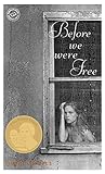 Before We Were Free (Laurel-Leaf Books Readers Circle)