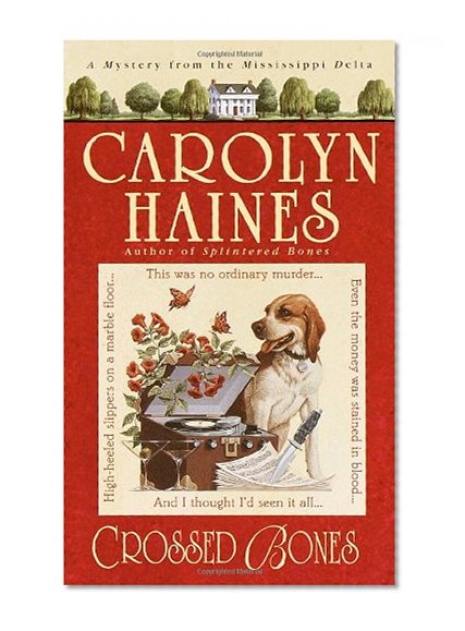 Crossed Bones (Sarah Booth Delaney)