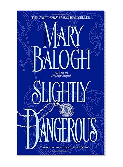 Slightly Dangerous (Bedwyn Saga)