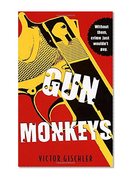 Gun Monkeys