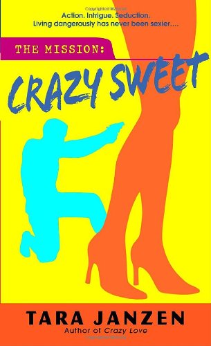 Crazy Sweet (Steele Street)