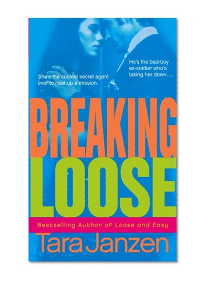 Breaking Loose
