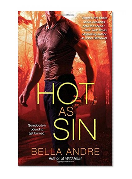 Hot as Sin: A Novel
