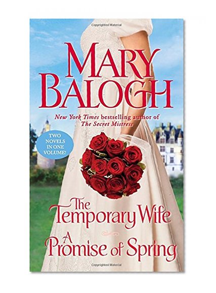 The Temporary Wife/A Promise of Spring