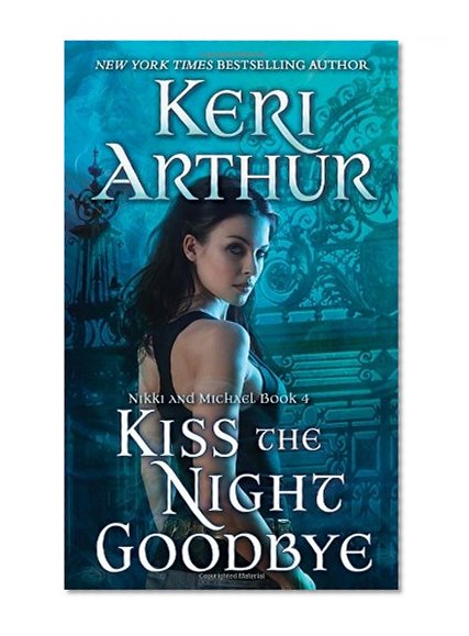 Kiss the Night Goodbye (Nikki & Michael)