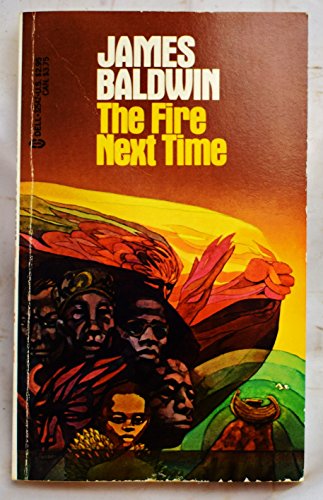 The Fire Next Time