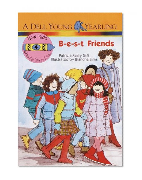 B-E-S-T Friends (The New Kids of Polk Street School)