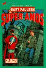 SUPER AMOS (CULPEPPER ADVENTURES #30)