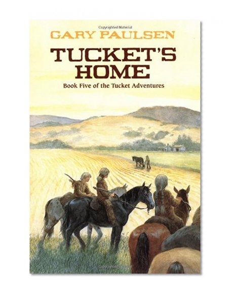 Tucket's Home (The Francis Tucket Books)