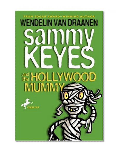 Sammy Keyes and the Hollywood Mummy
