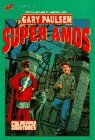 SUPER AMOS (CULPEPPER ADVENTURES #30)