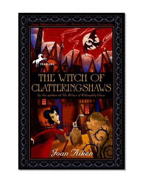 The Witch of Clatteringshaws (Wolves Chronicles)