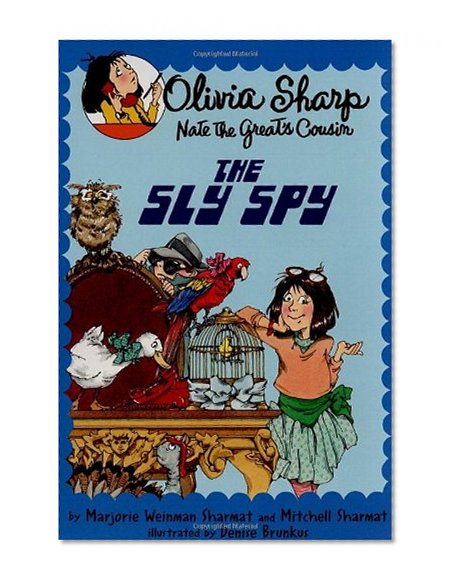The Sly Spy (Olivia Sharp: Agent for Secrets)