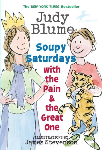 Soupy Saturdays with the Pain and the Great One (Pain & the Great One (Quality))