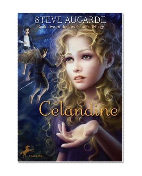 Celandine: Book 2 in the Touchstone Trilogy