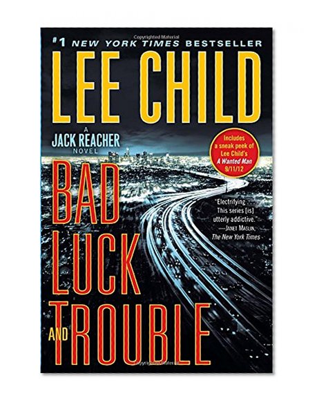 Bad Luck and Trouble: A Jack Reacher Novel