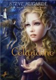 Celandine: Book 2 in the Touchstone Trilogy
