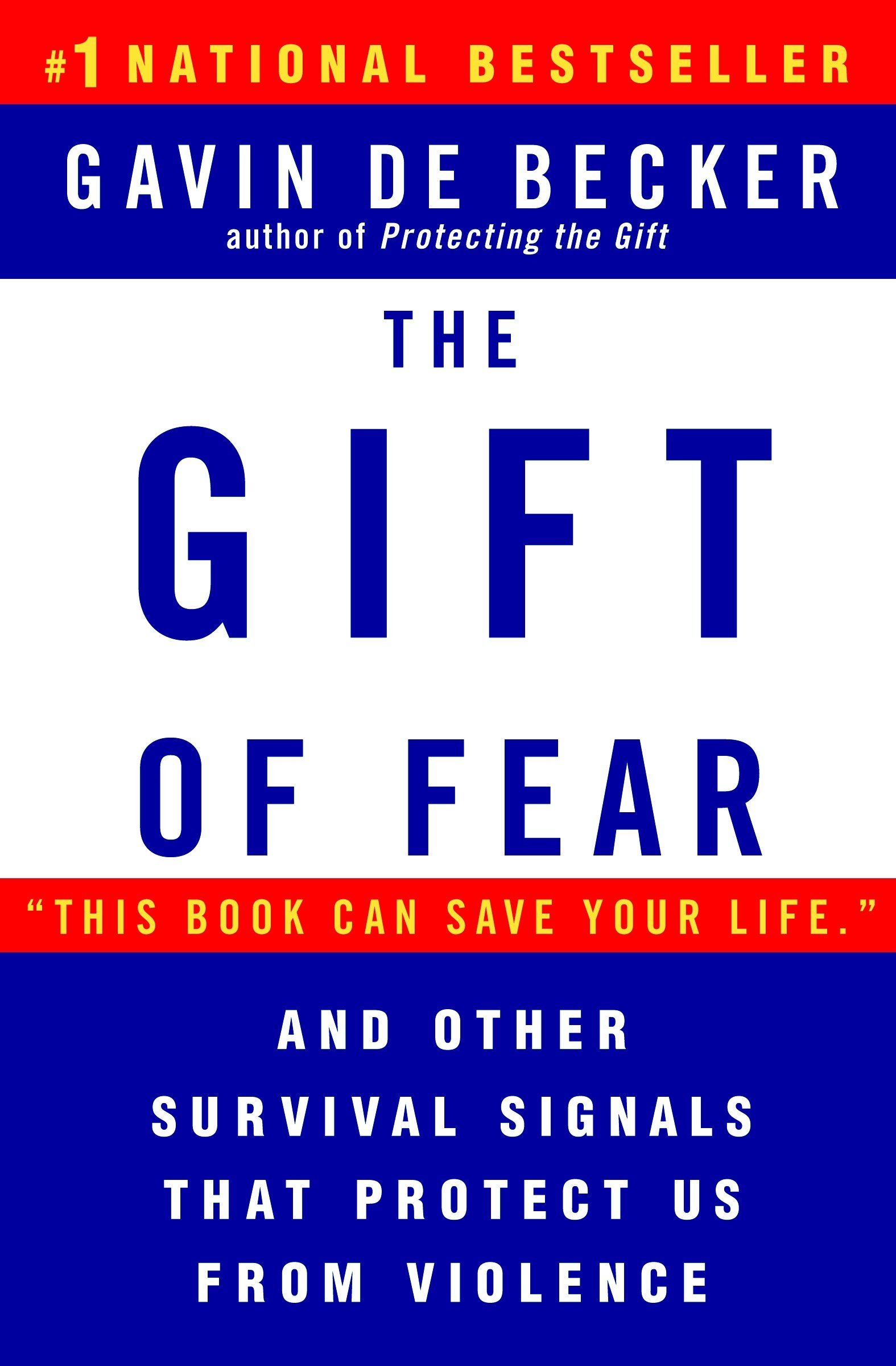 Book Cover The Gift of Fear and Other Survival Signals that Protect Us From Violence
