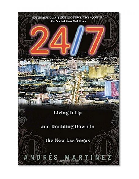 24/7: Living It Up and Doubling Down
