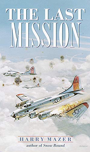 Book Cover The Last Mission (Laurel-Leaf Historical Fiction)