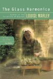 The Glass Harmonica: A Novel
