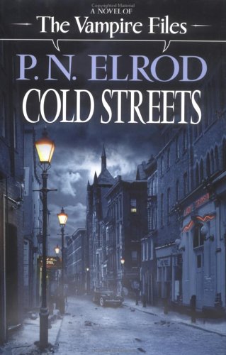 Cold Streets (Vampire Files, No. 9)