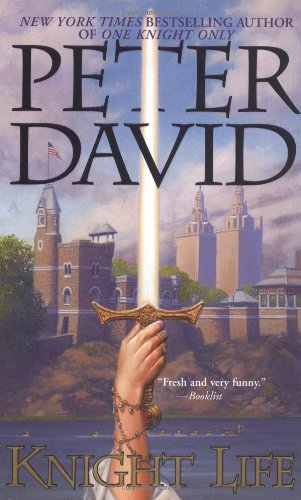Knight Life (Revised & Expanded Edition)