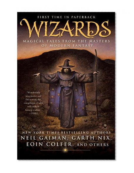 Wizards: Magical Tales from the Masters of Modern Fantasy